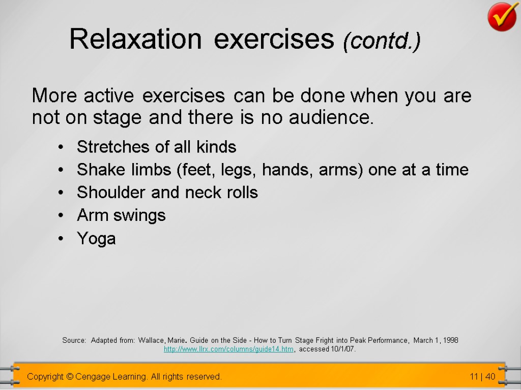 Relaxation exercises (contd.) More active exercises can be done when you are not on